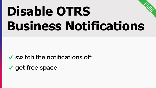 Disable OTRS Business Notification